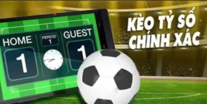 kèo tỷ số là gì