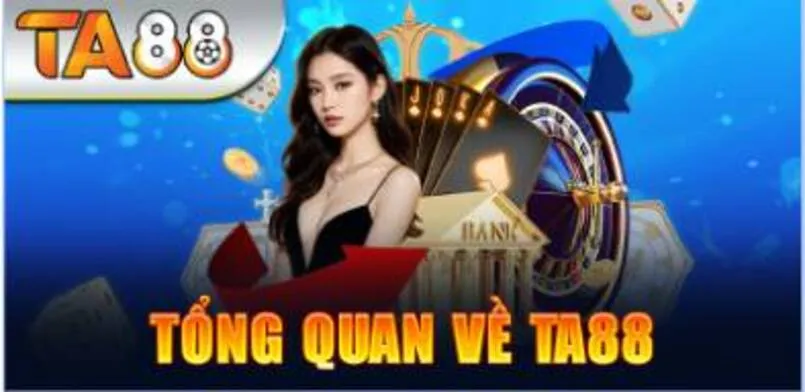 tổng quan ta88